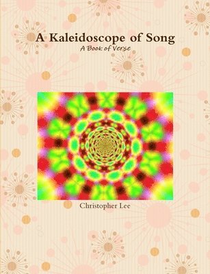 Christopher Lee - Kaleidoscope of Song, Häftad