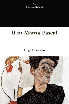bokomslag Il fu Mattia Pascal