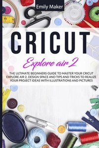 bokomslag Cricut Explore Air 2