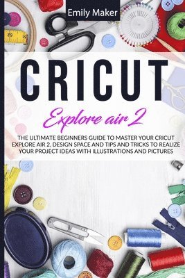 bokomslag Cricut Explore Air 2