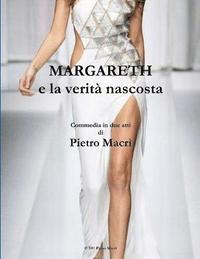 bokomslag MARGARETH E La Verita Nascosta