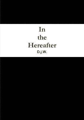 In the Hereafter