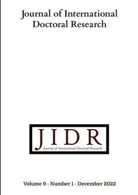 Journal of International Doctoral research, Volume 9, Number 1, 2022 1