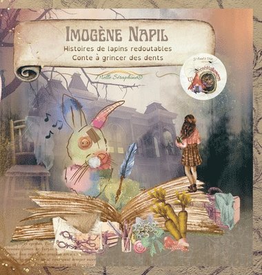 Melle Seraphine, Eveil & Vous Editions - Imogène Napil - conte à claquer des dents, Inbunden. Tillgänglighet: Tillfälligt slut