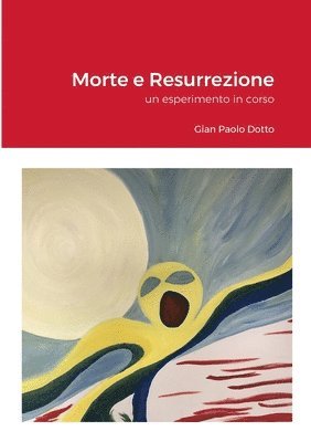 bokomslag Morte e Risurrezione