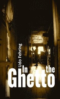 bokomslag In the Ghetto