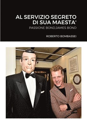 Roberto Bombassei, ROBERTO BOMBASSEI - Al Servizio Segreto Di Sua Maesta', Häftad