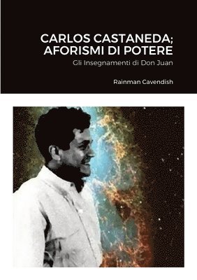 bokomslag Carlos Castaneda; Aforismi di Potere