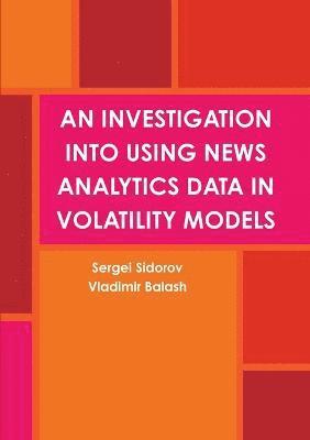 bokomslag An Investigation Into Using News Analytics Data in Volatility Models