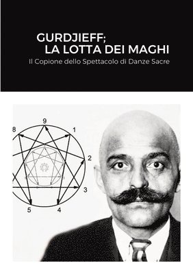 Georges Gurdjieff - Gurdjieff; La Lotta Dei Maghi, Häftad