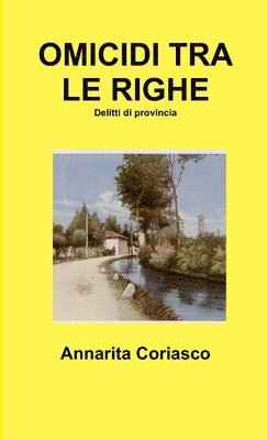 bokomslag OMICIDI TRA LE RIGHE - Delitti di provincia