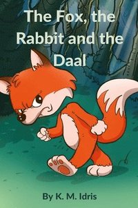 bokomslag The Fox, the Rabbit and the Daal
