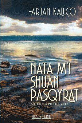 bokomslag Nata m'i shuan pasqyrat