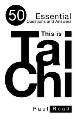 Paul Read - This is Tai Chi, Häftad