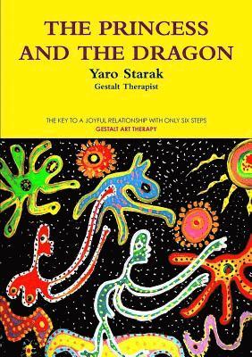 YARO STARAK - PRINCESS AND THE DRAGON, Häftad
