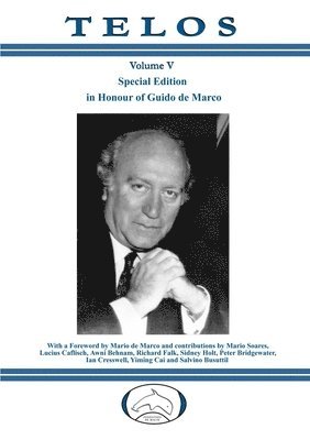 Fondation de Malte, Fondation De Malte - Telos Volume V - Special Edition in Honour of Guido De Marco, Häftad