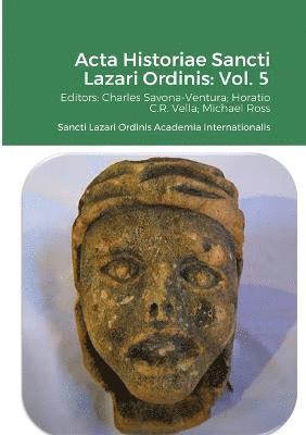 Acta Historiae Sancti Lazari Ordinis - Volume 5 1