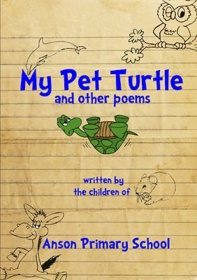 bokomslag My Pet Turtle & Other Poems