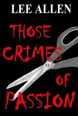 bokomslag Those Crimes of Passion