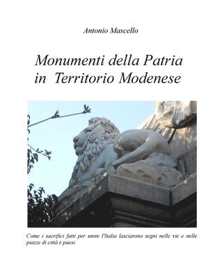 Monumenti della Patria in Territorio Modenese 1