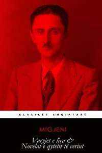 bokomslag Vargjet e lira & Novelat e qytetit të veriut