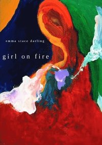 bokomslag Girl on Fire