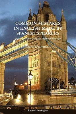 Richard Lewington - Common Mistakes in English Made by Spanish Speakers, Häftad