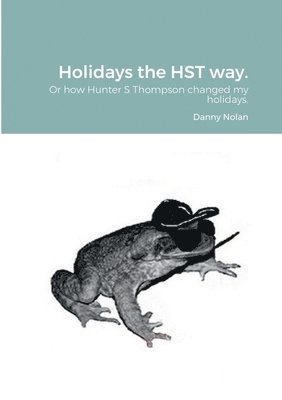 Holidays the HST way. 1