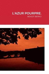 bokomslag L'Azur Pourpre.
