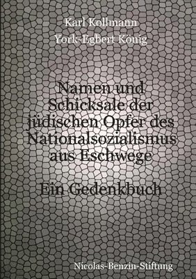 Namen Und Schicksale Der Judischen Opfer Des Nationalsozialismus Aus Eschwege 1
