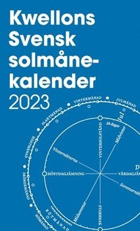 bokomslag Kwellons svensk solmnekalender 2023