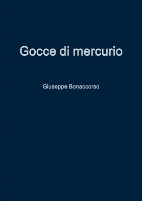 Gocce Di Mercurio 1