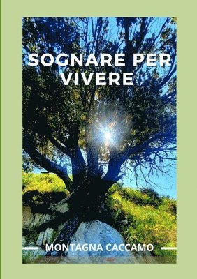 bokomslag Sognare per vivere