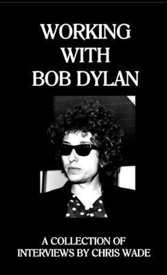 Working with Bob Dylan 1