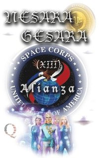 bokomslag NESARA & GESARA (XIII) Alianza