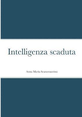 Intelligenza scaduta 1