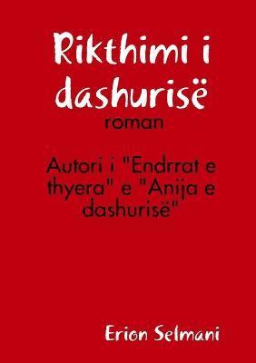 Erion Selmani - Rikthimi i dashurisë, Häftad