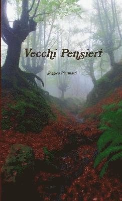 Vecchi Pensieri 1