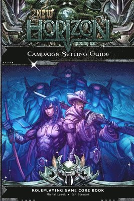 bokomslag New Horizon Campaign Setting Guide 2nd Edition Paperback