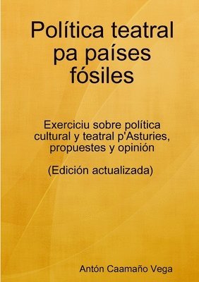 Politica Teatral Pa Paises Fosiles