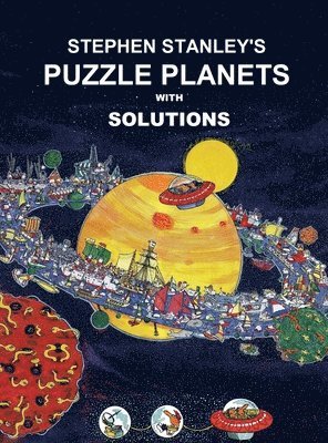 Stephen Stanley's Puzzle Planets with solutions, Inbunden