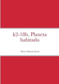 bokomslag K2-18b. Planeta habitado