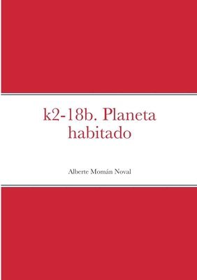 K2-18b. Planeta habitado 1