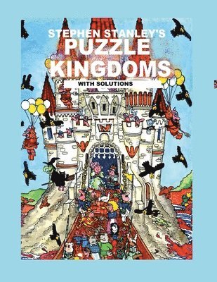 Stephen Stanley's Puzzle Kingdoms with solutions, Häftad