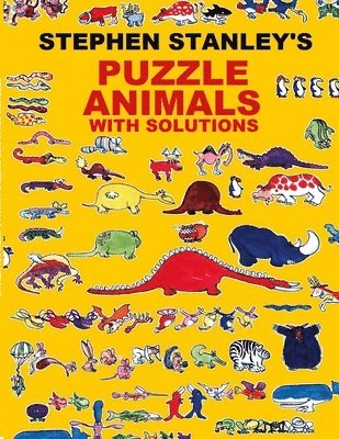 Stephen Stanley - Stephen Stanley's Puzzle Animals with solutions, Häftad