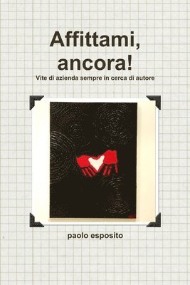 paolo esposito, Paolo Esposito - Affittami, Ancora!, Häftad