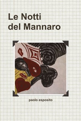 paolo esposito, Paolo Esposito - Notti Del Mannaro, Häftad