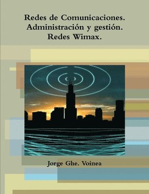 bokomslag Redes de Comunicaciones. Administracin y gestin.