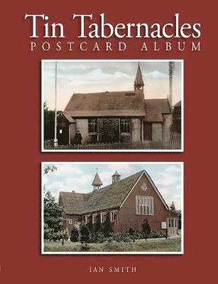 Ian Smith - Tin Tabernacles Postcard Album, Häftad