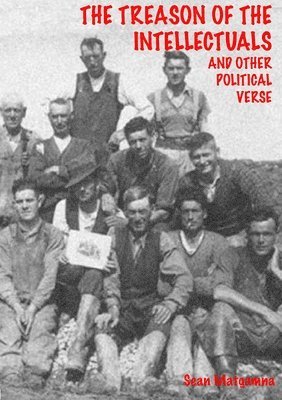 Sean Matgamna - Treason of the Intellectuals, Häftad